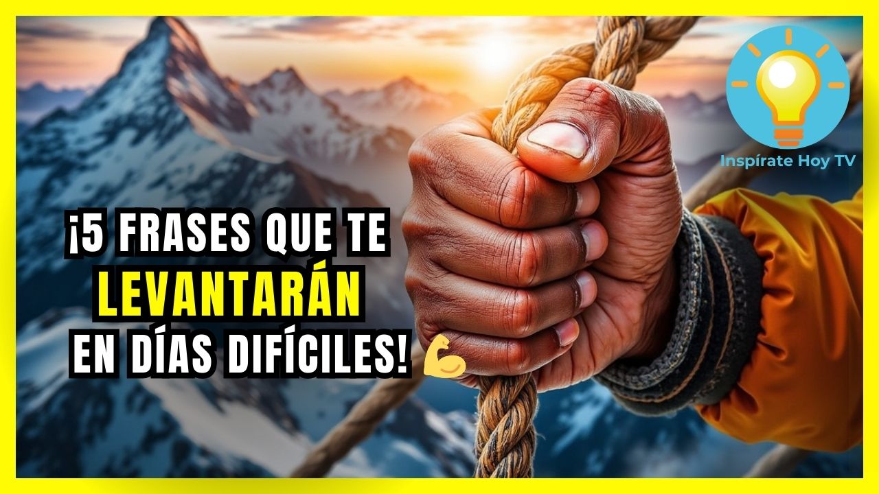 5 Frases Poderosas - inspirahoytv